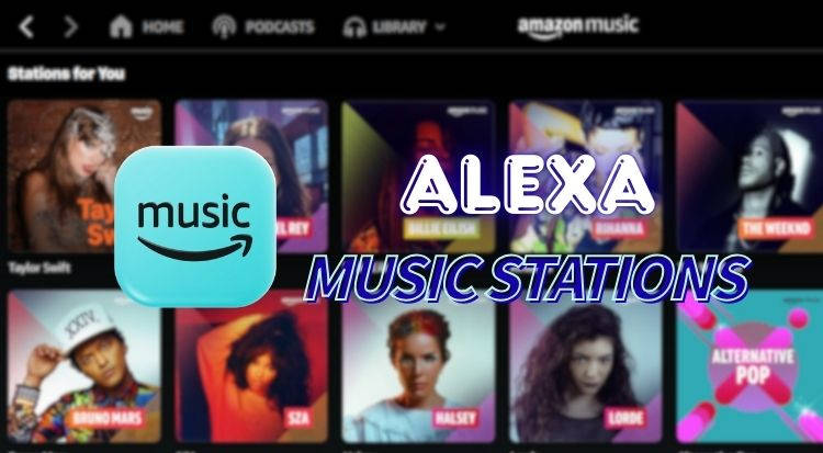 Alexa Music Stations