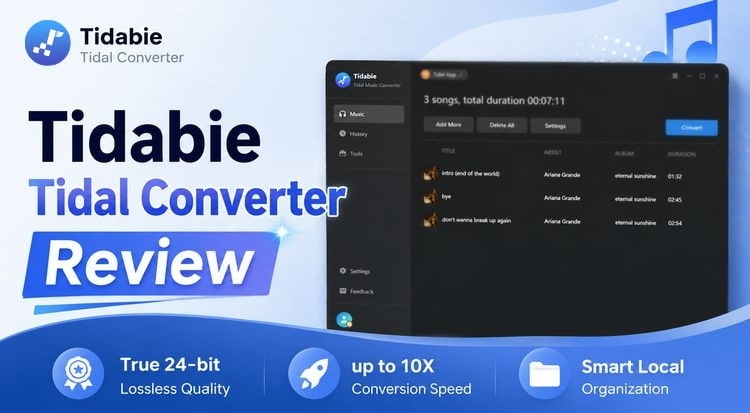 Tidabie Tidal Music Converter Review