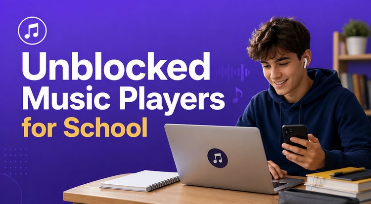 Unblocked Music Players for School