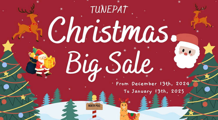 2024 TunePat's Christmas & New Year Sales